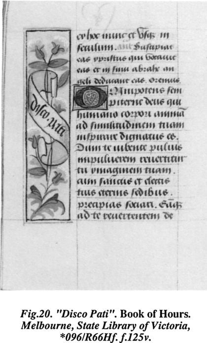 Fig. 20. “Disco Pati”. Book of Hours. Melbourne, State Library of Victoria, *096/R66Hf. f.125v. [illuminated page]