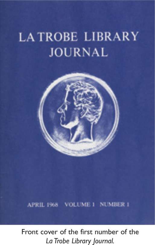 Front cover of the first number of the La Trobe Library Journal. April 1968 Volume 1 Number 1. [journal cover]