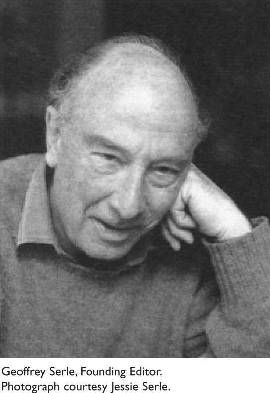Geoffrey Serle, Founding Editor. Photograph courtesy Jessie Serle. [photograph]
