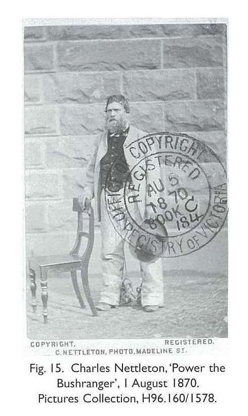 Fig. 15. Charles Nettleton, ‘Power the Bushranger’, 1 August 1870. Pictures Collection, H96.160/1578. [photograph]